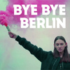 Tocotronic - BYE BYE BERLIN - DIGITAL SINGLE